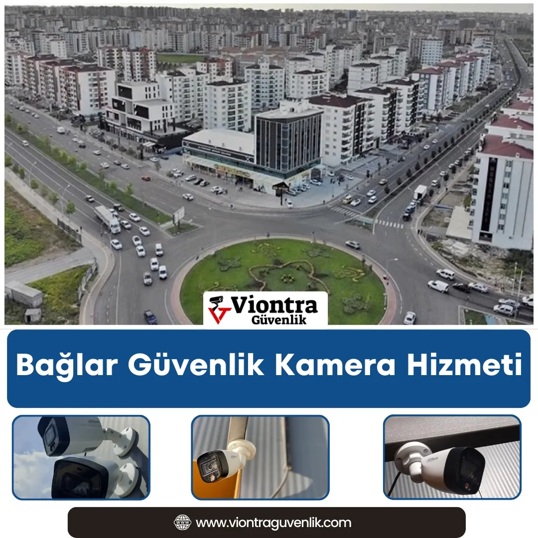 Bağlar Güvenlik Kamera Hizmeti